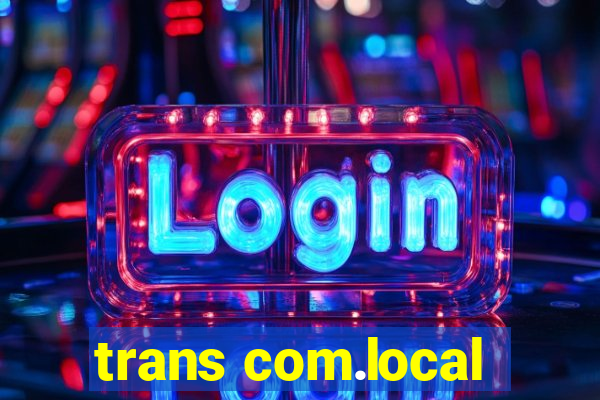 trans com.local